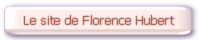 Le site internet de Florence Hubert