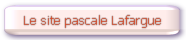 Le site internet de Pascal LAFARGUE